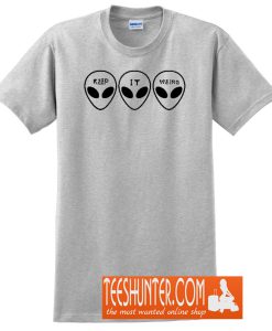 Keep It Weird Alien T-Shirt