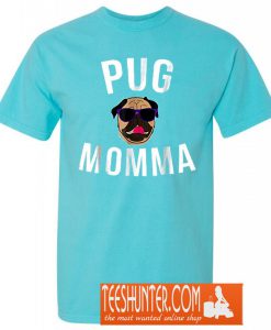 Pug Momma Dog T-Shirt