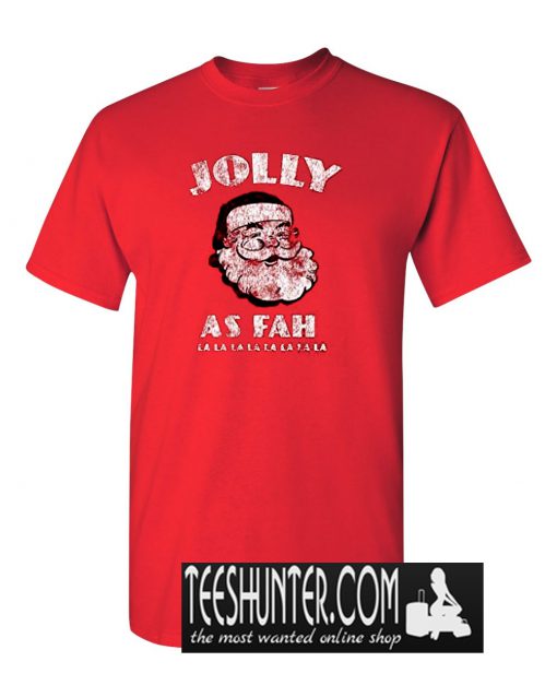 Jolly As Fah Santa T-Shirt
