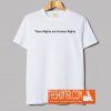 Trans Rights Are Human Rights T-Shirts