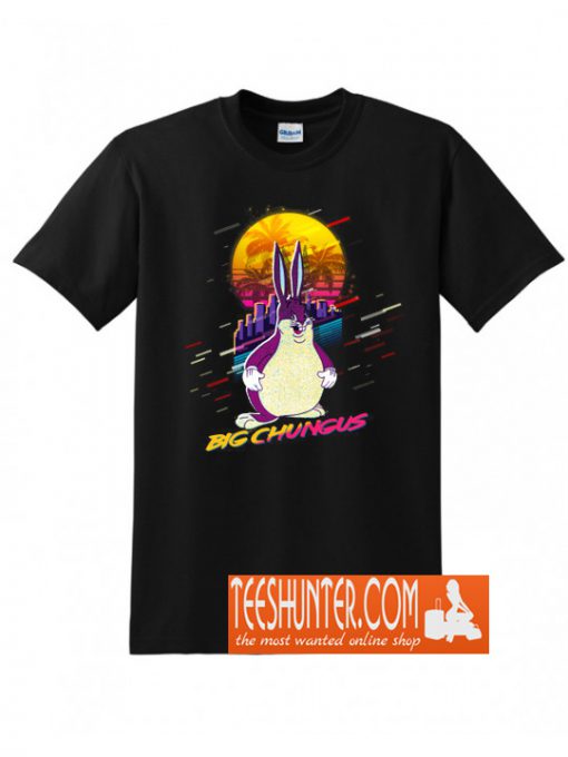 Big Chungus T-Shirt