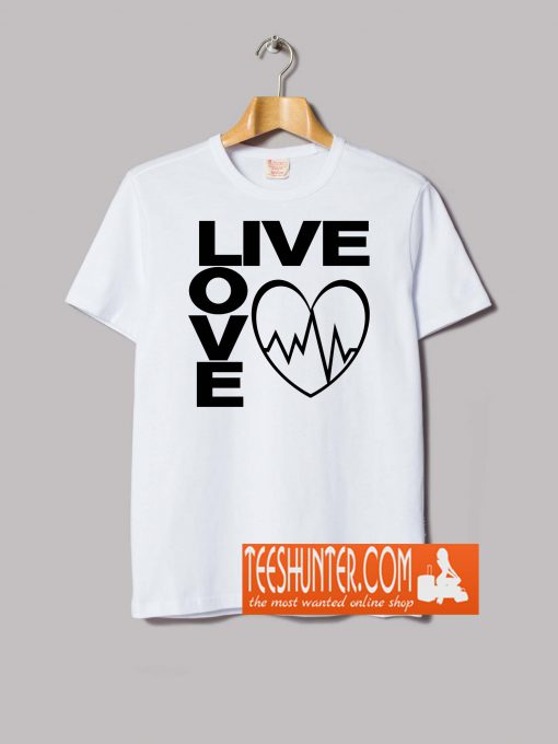 Live Love T-Shirt
