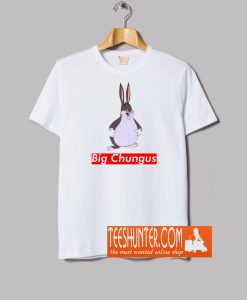 Big Chungus Sup*eme T-Shirt