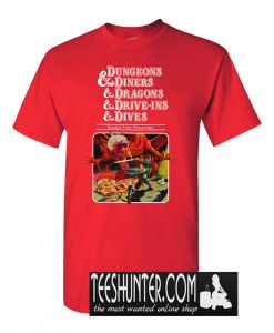 Dungeons & Diners & Dragons T-Shirt