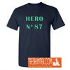 Hero No 87 T-Shirt