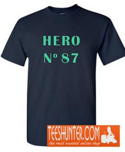 Hero No 87 T-Shirt