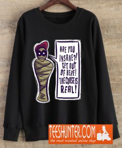 Insane Mummy Sweatshirt