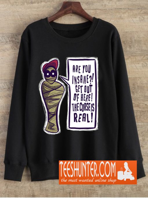 Insane Mummy Sweatshirt