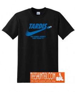 Just Wibbly Wobbly Timey Wimey It T-Shirt