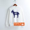Tom Brady 12 Goat Sweatshirt