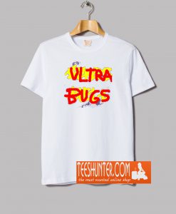 Ultra Bugs T-Shirt