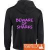Beware Of Sharks Hoodie Back