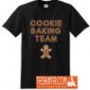Cookie Baking Team Christmas Baking Team T-Shirt