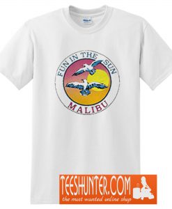 Fun in The Sun Malibu T-Shirt