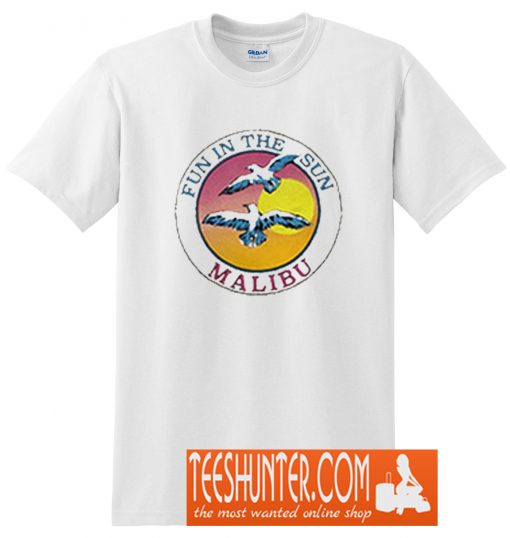 Fun in The Sun Malibu T-Shirt