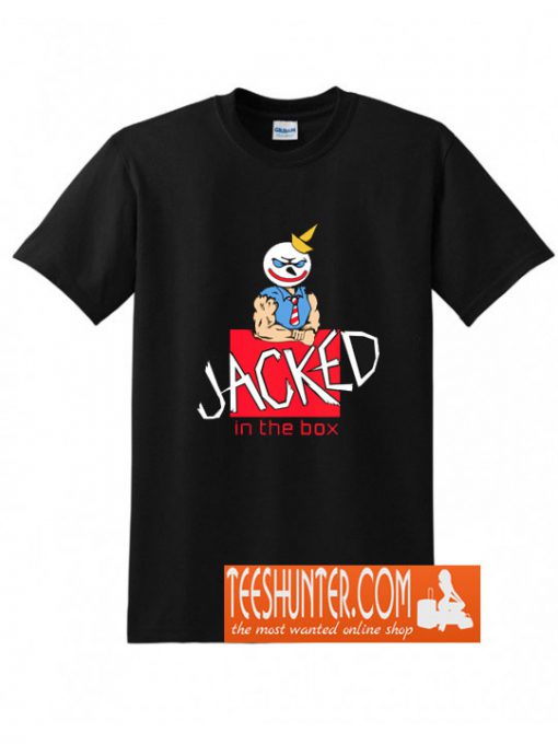 Jacked In The Box T-Shirt