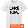 Lake Bum T-Shirt