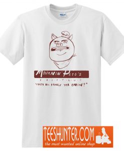 Mournin' Pete's T-Shirt