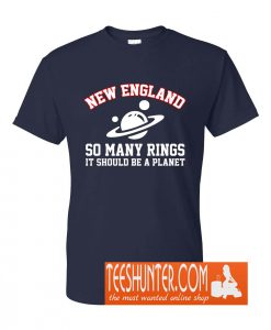 New England So Many Rings It Should Be A Planet T-Shirt