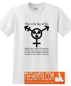 This Is The Age Of Sin T-Shirt