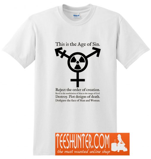 This Is The Age Of Sin T-Shirt