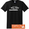 What Doesn't Kill You Gives You XP T-Shirt