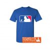 Major League Badass T-Shirt