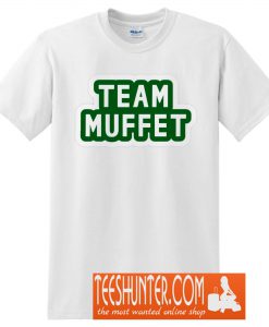 Team Muffet T-Shirt