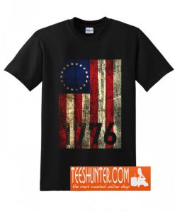 Betsy Ross Flag Vintage America First 1776 Betsy Ross Flag T-Shirt