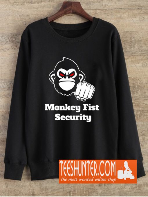 Monkey Fist Security Sweatshirt