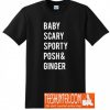 Baby Scary Sporty Posh & Ginger T-Shirt