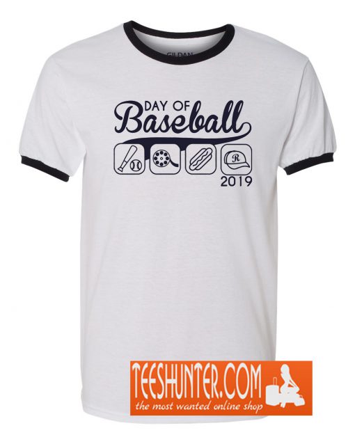 Day of Baseball 2019 Baseball Ringer T-Shirt
