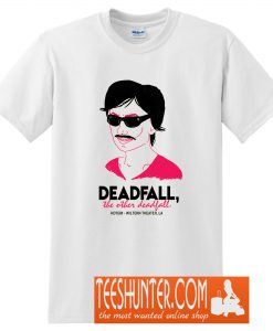 Deadfall, The Other Deadfall T-Shirt