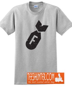 F Bomb T-Shirt