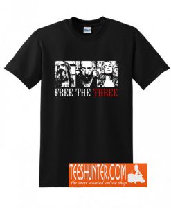 Free The Three T-Shirt