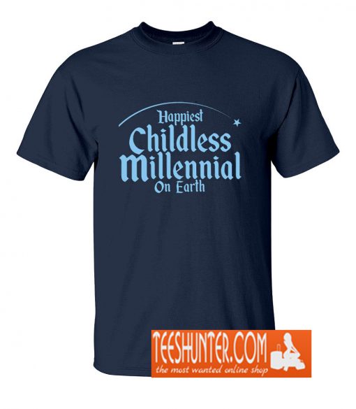 Happiest Millennial on Earth T-Shirt