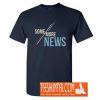 Some More News T-Shirt