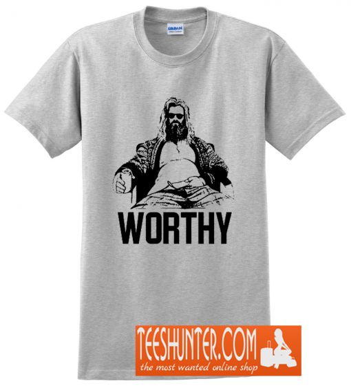 Still Worthy Fat Thor T-Shirt