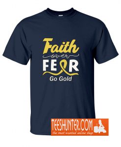 Faith Over Fear T-Shirt