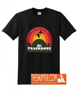 Mount Trashmore T-Shirt