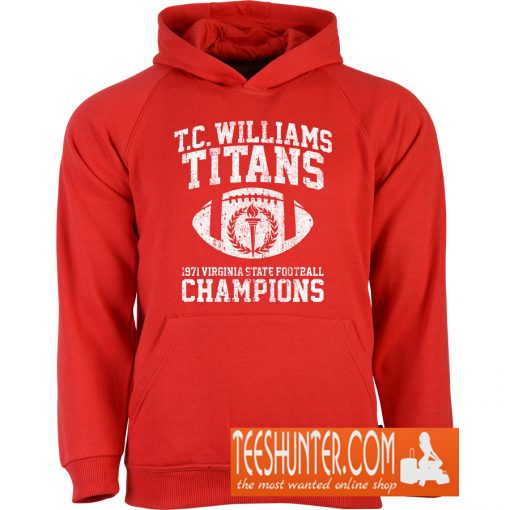T.C. Williams Titans 1971 Football Champions Hoodie