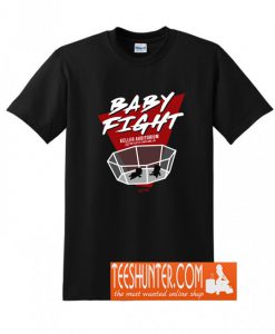 Baby Fight T-Shirt
