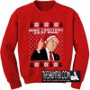 Make Christmas Great Again Funny Ugly Christmas Sweatshirt