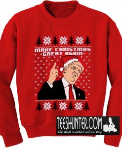 Make Christmas Great Again Funny Ugly Christmas Sweatshirt