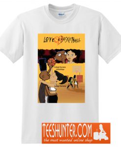 Love and Basketball T-Shirt