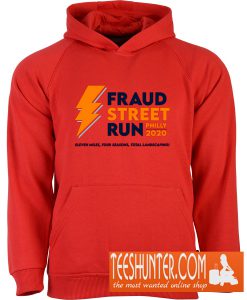 Fraud Street Run Hoodie