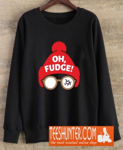 Oh Fudge! Sweatshirt