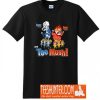 Miser Brothers - Too Much! T-Shirt