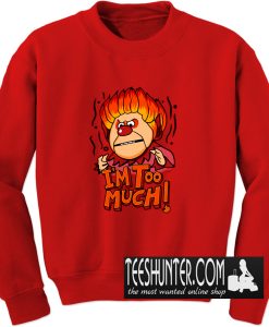 Heat Miser Sweatshirt