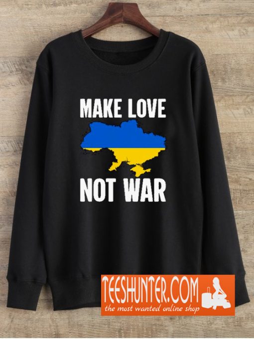 Make Love Not War Ukraine Sweatshirt